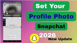 How to Upload Profile Photo on Snapchat | Easy Method 2026