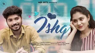 Короткометражный фильм ISHQ на телугу || Прасад Тони | Тина Сравья | Мадху Сугриву | Шравант Бант...