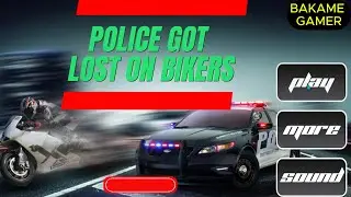 🚓Police vs Bikers - Chase and Action🏍️|Intense GameAction| #subscribe[BakameGamer]@bakamenetwork