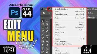 Edit Menu in Photoshop | How to use Fade | Copy Merged | Paste Special | Clear| Search | Class 44