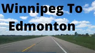 Winnipeg to Edmonton Drive Time Lapse