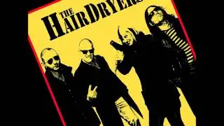 THE HAIRDRYERS - Heat Guns