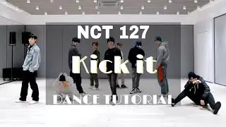 NCT 127 - Kick it [DANCE TUTORIAL SLOW MIRRORED]