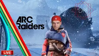 🔴 LIVE - dNextus - Arc Raiders - Первый стрим в 2026 году! Поехали!