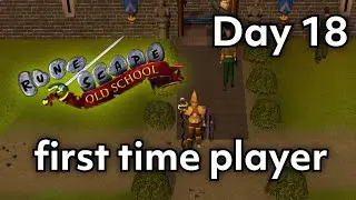 Completing All Quests! - OSRS No Guides (Day 18)