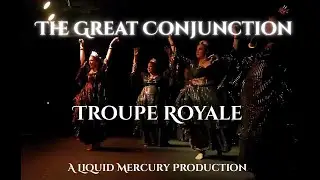 Troupe Royale performing in The Great Conjunction
