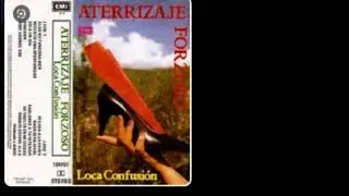 Aterrizaje forzoso -loca confusi&oacute;n full album 