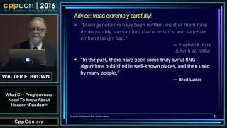 CppCon 2016: Walter E. Brown “What C++ Programmers Need to Know about Header ＜random＞