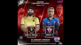 NEXUS CRICKET LEAGUE  S20 - CRAZY 11 vs BAB AL WASAL