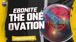 Ebonite The One Ovation -  5 Minuten Bowling Ball Review
