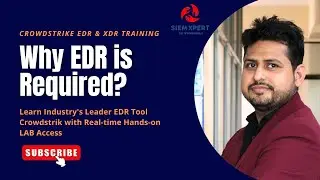 Why EDR is Essential: Mastering CrowdStrike EDR