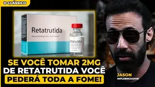 JASON PROJETO GIGA REVELA COLATERAL POSITIVO sobre A RETATRUTIDA