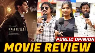 *தா இதுதாண்டா சினிமா 🔥🔥 | Kaantha Public Review | Kaantha Movie Review | Kaantha Review Tamil | CW!!