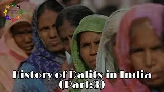Dalits| Dalits in India (Part 3) | Freedom for All