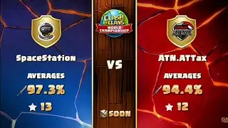 SpaceStation vs ATN Attax | TH14 Cup Tournament | 2021 Clash of Clans World Championship | HYBRID
