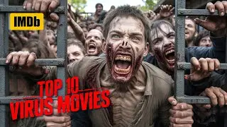 Top 10 Best Virus Outbreak Movies | Most Intense Zombie Thriller Films