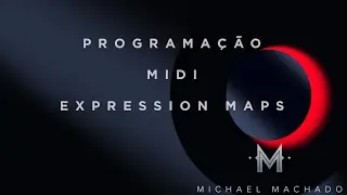 06 - Programa&ccedil;&atilde;o MIDI - Expression Map
