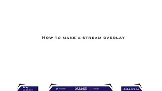 How to make a stream overlay photoshop CS6