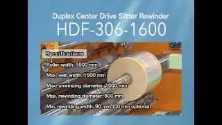 HDF 306 上下2軸センタードライブスリッター Duplex Center Winding Slitter