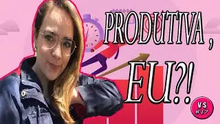 #INTERVLOG: FUI PRODUTIVA NA QUARENTENA?!