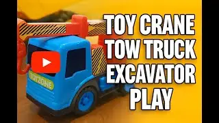 Crane Tow Truck Excavator Play