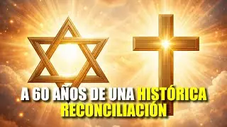 A 60 años de una Histórica Reconciliación - Nadia Cattan