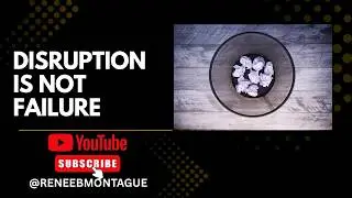 Video Series: When Life Pulls You Off Key   Episode 1 :Disruption is not failure