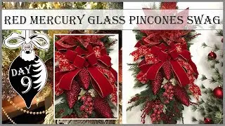 2019 Christmas DIY & Decor Challenge | Red Mercury Glass Pinecones Swag | 9th Day of Christmas