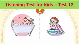 Listening Test for Kids | Test 12