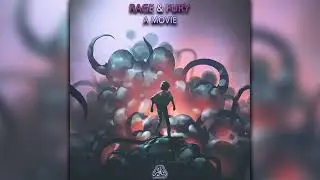 Rage & Fury - A Movie (digiep184/Geomagnetic Records/Psytrance)::Full Album