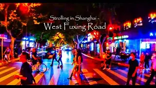[Strolling in Shanghai] West Fuxing Road | Anfu Road | Middle Urumqi Road | Xuhui | 2022Jul | 4K
