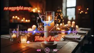 THICK OF IT ALL  #music #youtubeaudiolibrary #nocopyrightbackgroundmusic