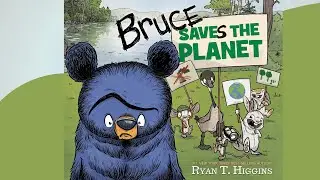 Bruce Saves the Planet: A Disney Planet Possible Book by Ryan T. Higgins 📚 Kids Book #Read Aloud