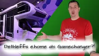 Dethleffs e.home als Gamechanger?! Neu als E-Camper geplant