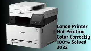 Canon Printer Not Printing Color Correctly | 100% Solved 2022 | Canon MF645Cx.MF643cdw