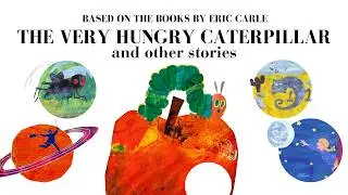 The Very Hungry Caterpillar and Other Stories | Full Length Film | 5 Stories In One!