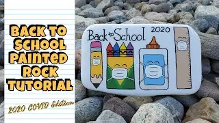 Back To School Painted Rock Tutorial | COVID 19 Edition