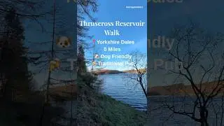Thruscross Reservoir Walk | 15 Minutes from Harrogate | Pub Finish #harrogatehikers #yorkshiredales