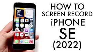 How To Screen Record On iPhone SE (2022)!