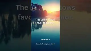 God Gives Light 🙏 | Psalm 84:11 | Morning Hope