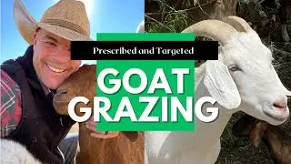 Prescribed and Targeted Goat Grazing Presentation