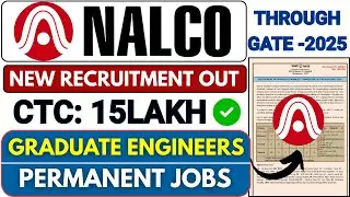 NALCO Recruitment 2025 | NALCO Vacancy Through GATE | Graduate Engineer Trainee | CTC ₹15 Lakh