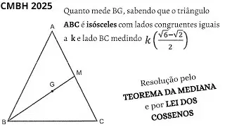 (Questão 3 CMBH 2025) Segmento da mediana de um triângulo isósceles de lados congruentes iguais a k