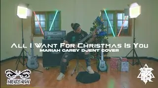 [DJENT] All I Want For Christmas Is You (Official Guitar Playthrough)