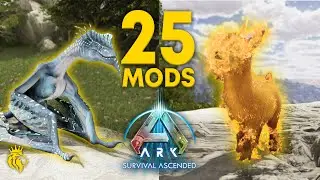 TOP 25 UNDERRATED MODS on ARK! | FIRE SHINEHORN? | ARK: Survival Ascended