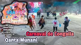 Carnaval de Congalla - Huancavelica - Qanta Munani / Nuevo Renacer Peru 2026 Mushuk Wiñari