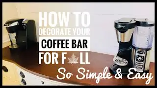 🌾 Fall Decor 🍁 Neutral Fall Decor 🌾 Simple & Easy Fall Decorating 🍁 Fall Coffee Bar ☕️