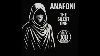 XU002 - Anafoni-The Silent One