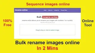 Rename bulk image online || Online photo renaming tool 100% free || Rename image file
