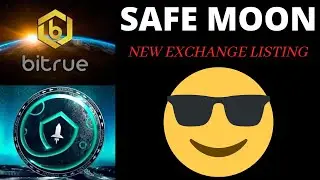 Safemoon Deposits Available on BITRUE!!!.....What Exchange is NEXT???